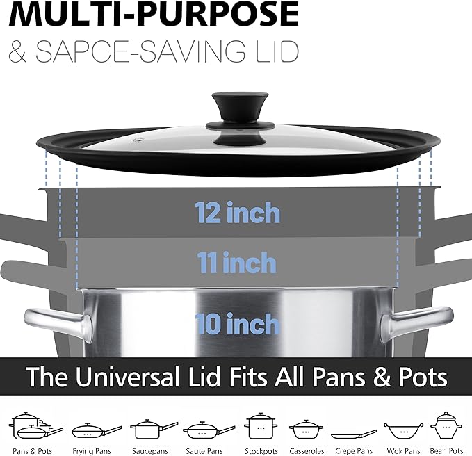 Anaeat Silicone Universal Lid for Pots, Pans and Skillets - Tempered Glass Covered with Heat Resistant Silicone Rim Fits 10", 11" and 12" Diameter Cookware -Easy to Use Replacement Frying Pan Cover